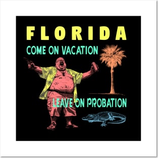 Florida vacation shirt Posters and Art